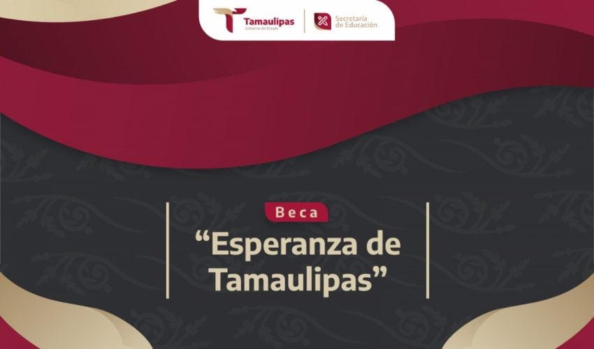 Beca Esperanza de Tamaulipas