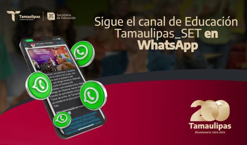 Sigue el canal de Educación Tamaulipas_SET en WhatsApp
