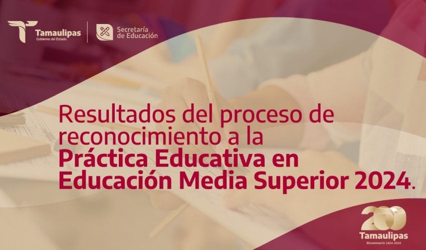 Resultados del proceso de reconocimiento a la Práctica Educativa en Educación Media Superior 2024