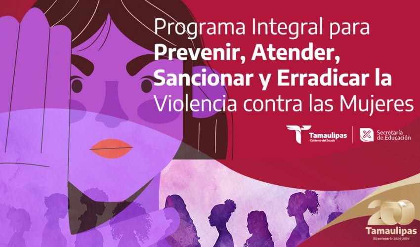 Programa Integral para Prevenir, Atender, Sancionar y Erradicar la Violencia contra las Mujeres