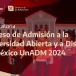 Convocatoria Universidad Abierta y a Distancia de México (UnADM)