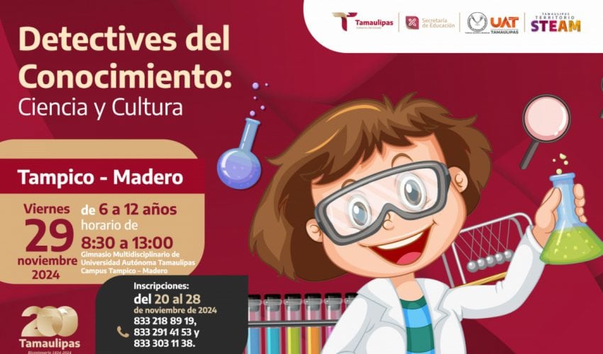 Detectives del Conocimiento Ciencia y Cultura STEAM en Tampico – Madero