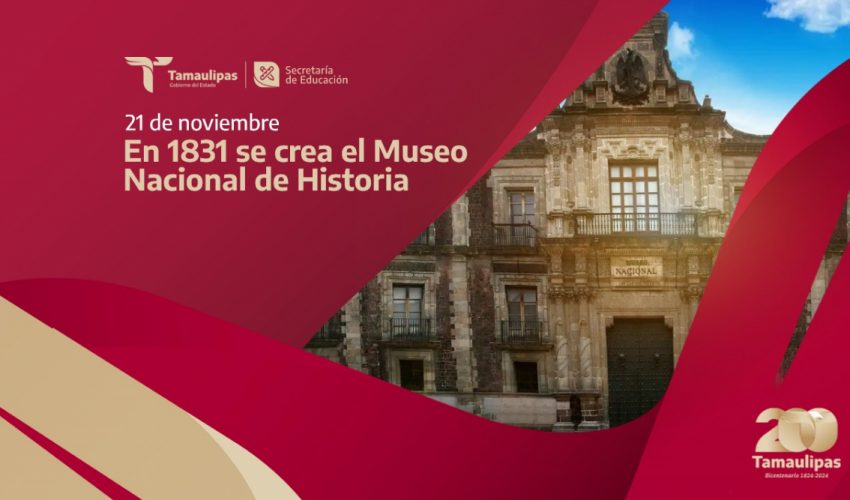 Efeméride – Museo Nacional de Historia de México