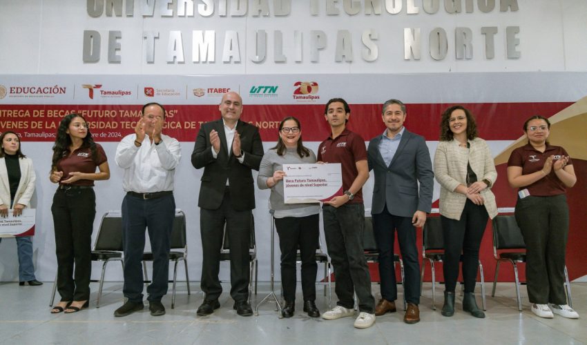 Entrega de las ‘Becas Futuro Tamaulipas’ para nivel superior.