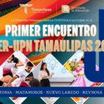 Primer Encuentro Inter-UPN Tamaulipas 2026.