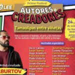 Primer Festival de Autores y Creadores “Tamaulipas entre viñetas”.