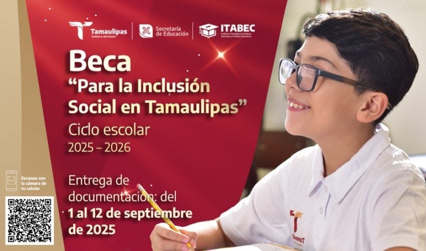 Beca “Para la Inclusión Social en Tamaulipas” del Ciclo Escolar 2025-2026