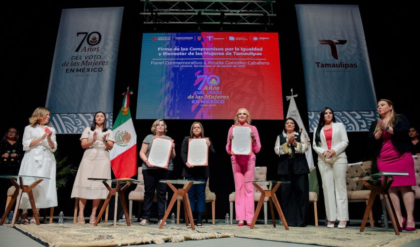 Tamaulipas firma Compromisos por la Igualdad y el Bienestar de las Mujeres