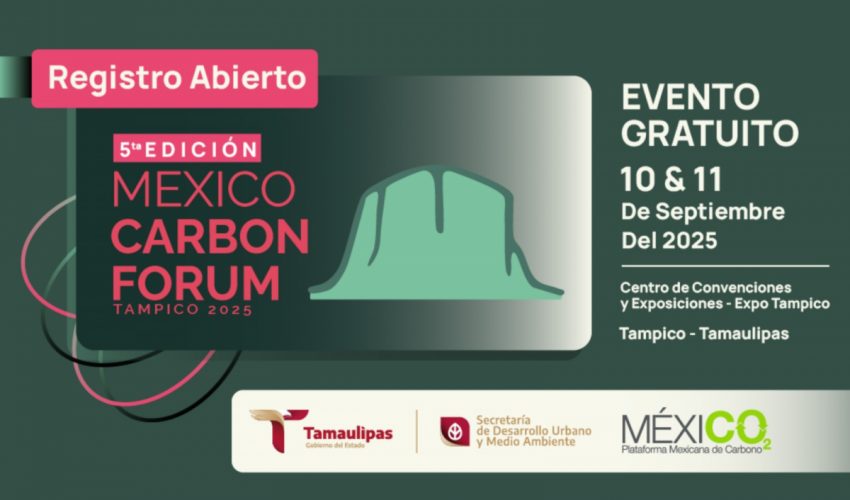 Se prepara Tamaulipas para recibir el México Carbon Forum 2025